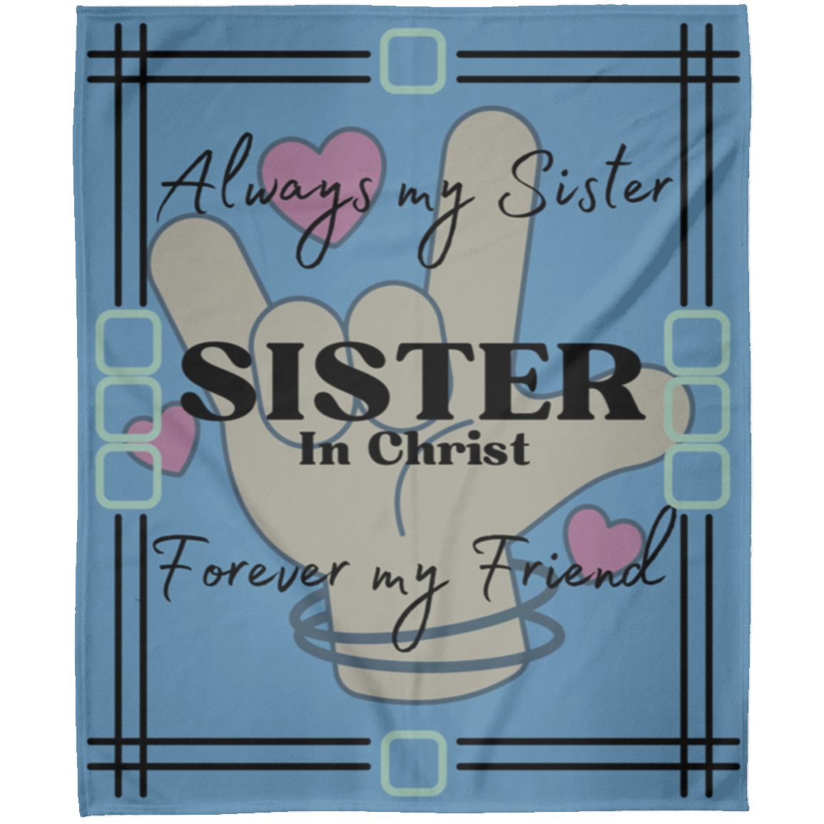 SISTER In Christ Blanket 50x60" Blue
